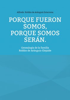 eBook: Porque fueron somos, porque somos serán