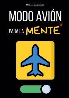 ebook: Modo avión para la mente