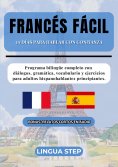 ebook: Francés Fácil: 30 Días para Hablar con Confianza