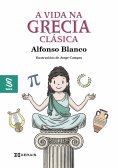 eBook: A vida na Grecia clásica