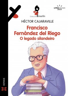 eBook: Francisco Fernández del Riego. O legado silandeiro