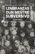 eBook: Lembranzas dun mestre subversivo
