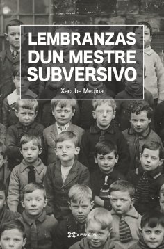 eBook: Lembranzas dun mestre subversivo