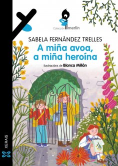 eBook: A miña avoa, a miña heroína