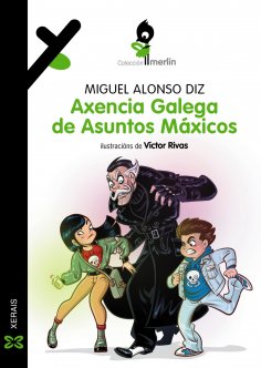 ebook: Axencia Galega de Asuntos Máxicos