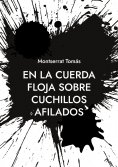 eBook: En la cuerda floja sobre cuchillos afilados