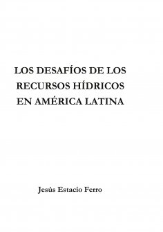 ebook: Los desafíos de los recursos hídricos en América Latina