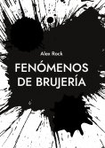ebook: Fenómenos de brujería