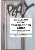 ebook: El último mono trabajando en banca