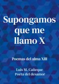 ebook: Supongamos que me llamo X