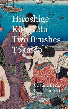 eBook: Hiroshige - Kunisada Two Brushes Tokaido