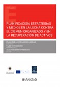 ebook: Planificación, estrategias y medios en la lucha contra el crimen organizado y en la recuperación de 