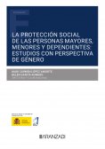 ebook: La protección social de las personas mayores, menores y dependientes: estudios con perspectiva de gé