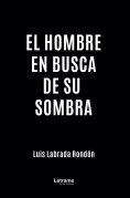 ebook: El hombre en busca de su sombra