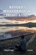 eBook: Aventuras y desventuras en los estados juntos