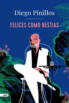 ebook: Felices como bestias (AdN)