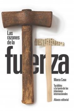 ebook: Las razones de la fuerza: Tucídides y la teoría de las relaciones internacionales