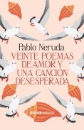 ebook: Veinte poemas de amor y una canción desesperada