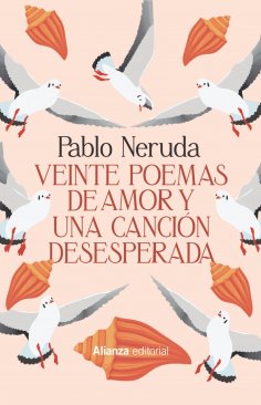 ebook: Veinte poemas de amor y una canción desesperada
