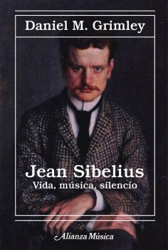 eBook: Jean Sibelius. Vida, música, silencio
