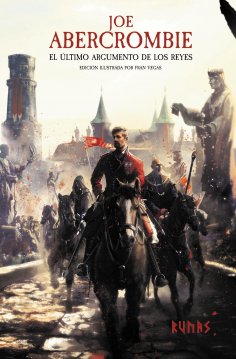 eBook: El último argumento de los reyes [Edición ilustrada]