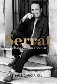 eBook: Serrat. Se hace camino al cantar