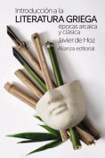 ebook: Introducción a la literatura griega: épocas arcaica y clásica