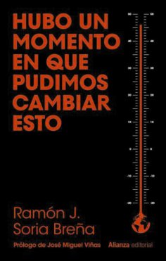 eBook: Hubo un momento en que pudimos cambiar esto