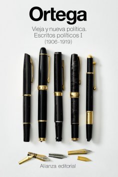 ebook: Vieja y nueva política. Escritos políticos I (1906 -1919)