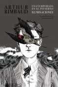 eBook: Una temporada en el infierno / Iluminaciones [Edición ilustrada]