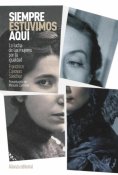 eBook: Siempre estuvimos aquí