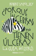 ebook: ¿Por qué las cebras no tienen úlcera?