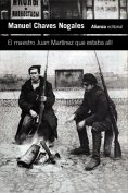 eBook: El maestro Juan Martínez que estaba allí