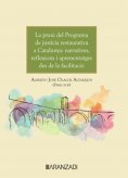 ebook: La praxis del programa de justicia restaurativa en Catalunya: narrativas, reflexiones y aprendizajes