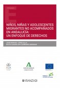 ebook: Niños, niñas y adolescentes migrantes no acompañados en Andalucía: un enfoque de derechos