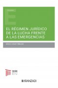 ebook: El régimen jurídico de la lucha frente a las emergencias