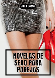 eBook: Novelas de Sexo para Parejas