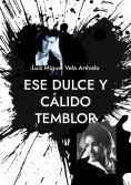 eBook: Ese dulce y cálido temblor