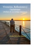 ebook: Vivencias, Reflexiones y Opiniones