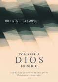 ebook: Tomarse a Dios en serio
