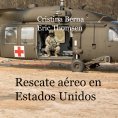 ebook: Rescate aéreo en Estados Unidos