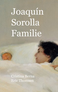 eBook: Joaquín Sorolla Familie