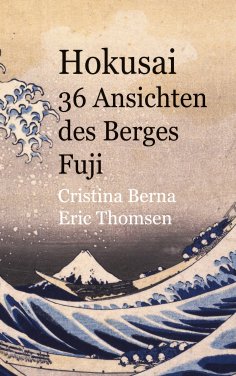 ebook: Hokusai 36 Ansichten des Berges Fuji