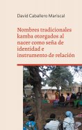 eBook: Nombres tradicionales kamba otorgados al nacer como seña de identidad e instrumento de relación