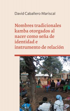 eBook: Nombres tradicionales kamba otorgados al nacer como seña de identidad e instrumento de relación