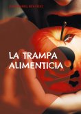 ebook: La trampa alimenticia