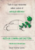 eBook: Todo lo que necesitas saber sobre el vehículo eléctrico