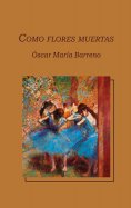 ebook: Como flores muertas