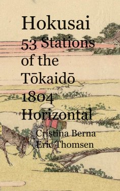 eBook: Hokusai 53 Stations of the Tokaido 1804 Horizontal