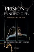 eBook: Prisión... Principio o fin